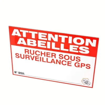 Panneau attention abeille / surveillance GPS
