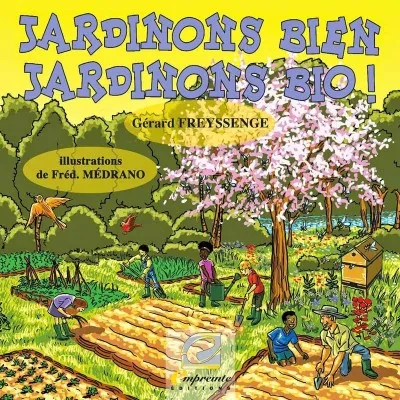 Jardinons Bien, Jardinons Bio