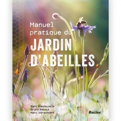 Manuel pratique du jardin d’abeilles