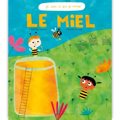 Le miel – Je sais ce que je mange