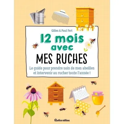 12 mois avec mes ruches