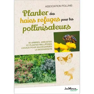 Planter des haies refuges pour les pollinisateurs