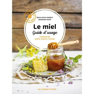 Le miel – Guide d’usage