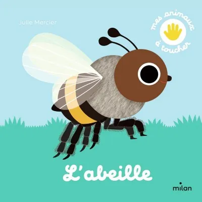 L’abeille – Mes animaux à toucher