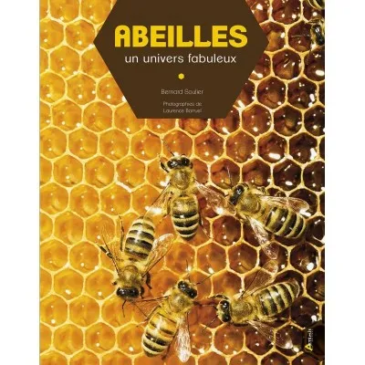 Livre "Abeilles, un univers fabuleux"