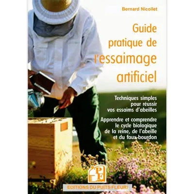 Guide pratique de l'essaimage artificiel
