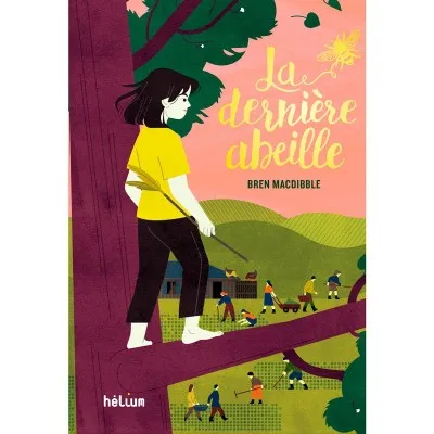 La dernière abeille
