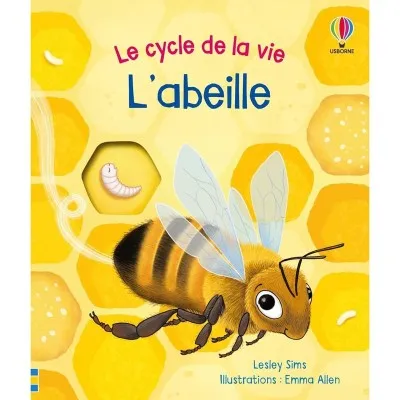 Livre "L'abeille" de la collection "Le cycle de la vie"