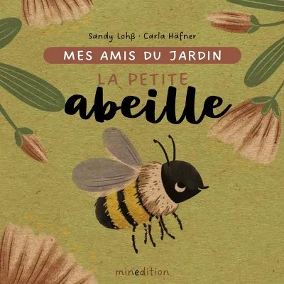 Livre "La petite abeille" de la collection "Mes amis du jardin"