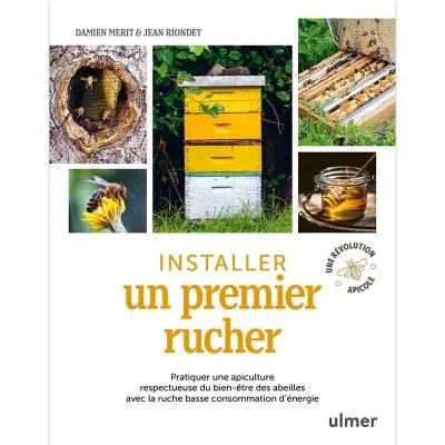 Livre "Installer un premier rucher" de Jean Riondet et Damien Mérit