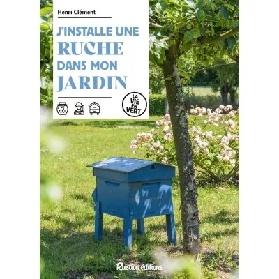 Livre "J'installe une ruche dans mon jardin"