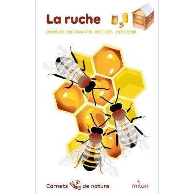 Livre "Carnets de nature : La ruche" - Nouvelle édition