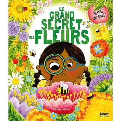 Couverture du livre Le grand secret des fleurs – album animé pour enfants dès 4 ans sur la pollinisation