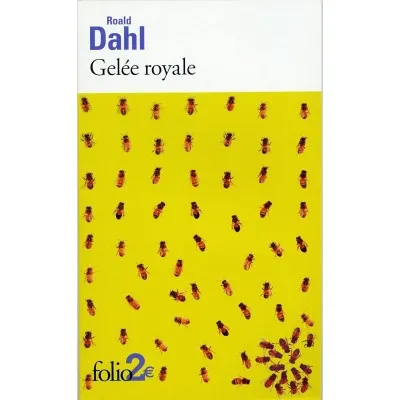 Couverture du livre “Gelée royale” de Roald Dahl, collection Folio, publié chez Gallimard