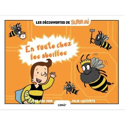 En route chez les abeilles - Livre jeunesse pour découvrir la ruche et le miel