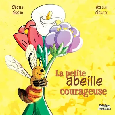 “La petite abeille courageuse” : un album tendre pour découvrir le monde des abeilles.