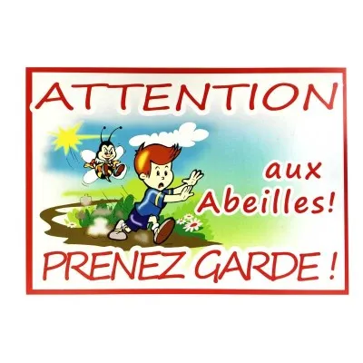 Panneau PVC “attention aux abeilles”
