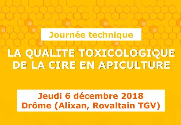 Journée technique : Qualité toxicologique de la cire